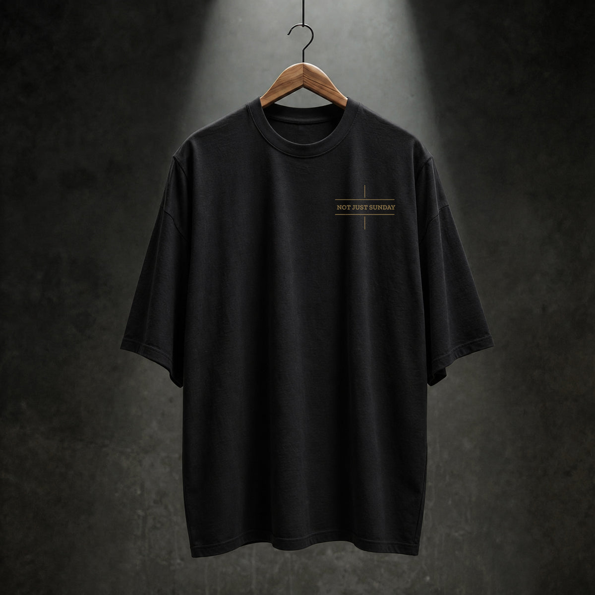 Not Just Sunday — Christian Streetwear T-Shirt