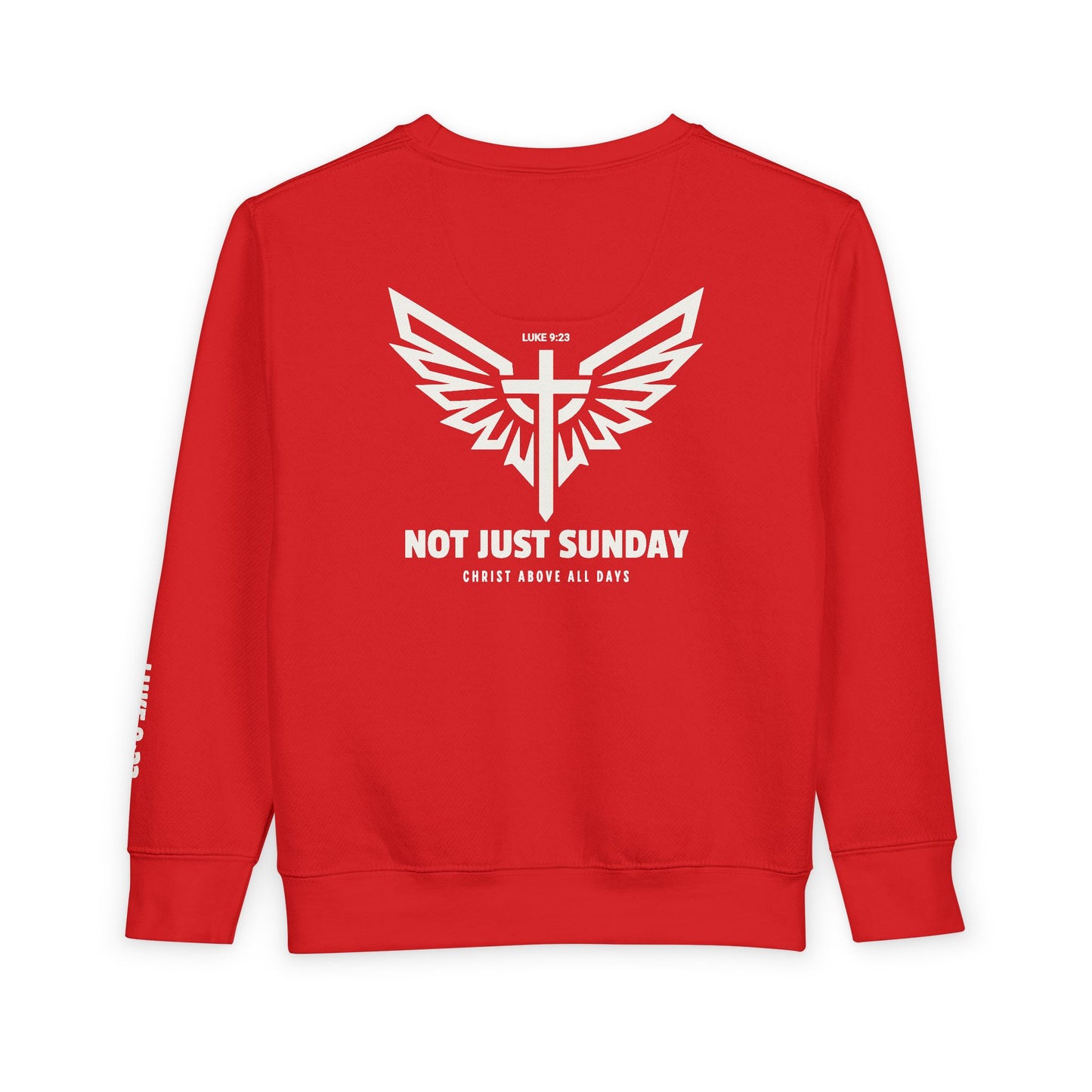 Toddler Sweatshirt - 'Not Just Sunday' Christian Wings & Cross Kids Pullover