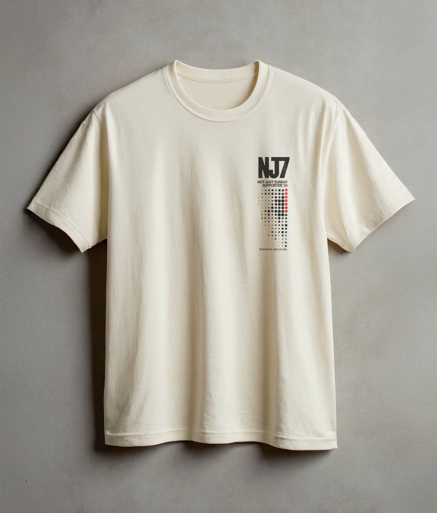 Not Just Sunday — 2026 Founding Supporter Tee